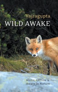 Image of the cover of Wild Awake by Vajragupta